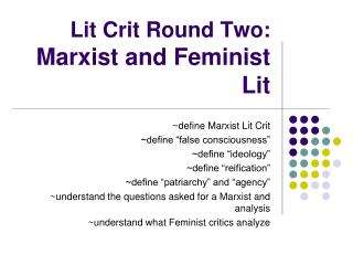 Lit Crit Round Two: Marxist and Feminist Lit