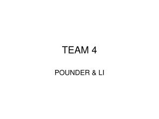 TEAM 4