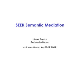 SEEK Semantic Mediation