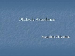 Obstacle Avoidance