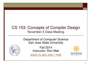 CS 153: Concepts of Compiler Design November 3 Class Meeting