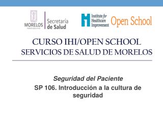 Curso IHI/Open School Servicios de Salud de Morelos