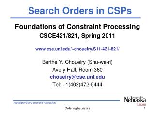 Foundations of Constraint Processing CSCE421/821, Spring 2011