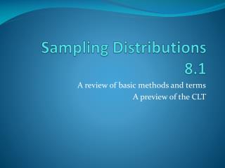 Sampling Distributions 8.1