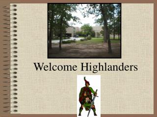 Welcome Highlanders