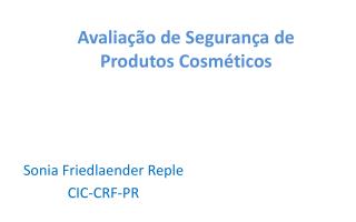 Avaliação de Segurança de Produtos Cosméticos