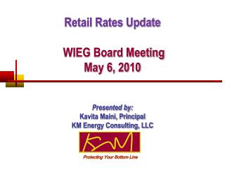 Retail Rates Update WIEG Board Meeting May 6, 2010