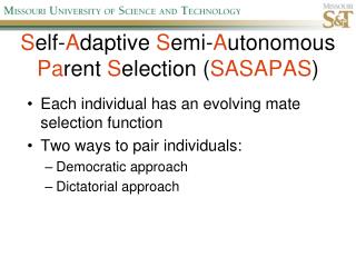 S elf- A daptive S emi- A utonomous Pa rent S election ( SASAPAS )