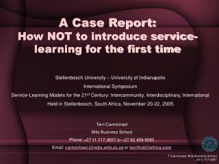 A Case Report: How NOT to introduce service-learning for the first time