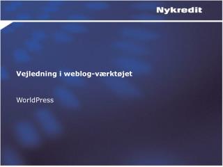 Vejledning i weblog-værktøjet