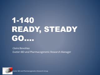 1-140 ready, steady Go….