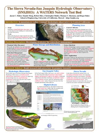 The Sierra Nevada-San Joaquin Hydrologic Observatory (SNSJHO): A WATERS Network Test Bed