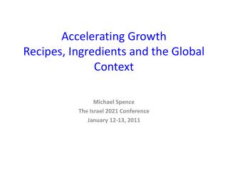 Accelerating Growth Recipes, Ingredients and the Global Context