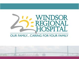 Windsor Regional Hospital Overview