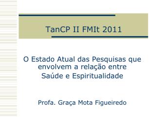 TanCP II FMIt 2011