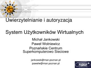 Uwierzytelnianie i autoryzacja System Użytkowników Wirtualnych