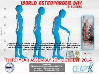 THIRD YEAR ASSEMBLY 20 th OCTOBER 2014