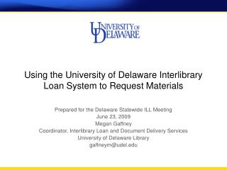 Using the University of Delaware Interlibrary Loan System to Request Materials