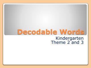 Decodable Words