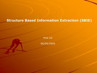 Structure Based Information Extraction (SBIE)