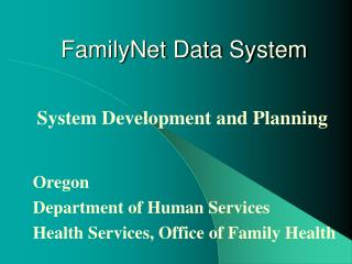 FamilyNet Data System