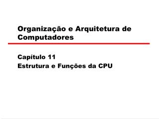 Organização e Arquitetura de Computadores