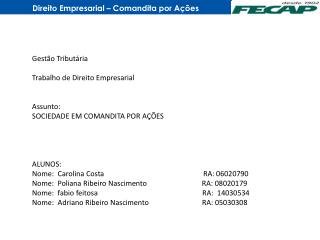 Gestão Tributária Trabalho de Direito Empresarial Assunto: SOCIEDADE EM COMANDITA POR AÇÕES