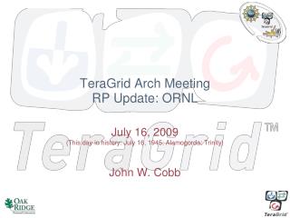 TeraGrid Arch Meeting RP Update: ORNL