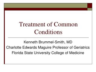 Treatment of Common Conditions