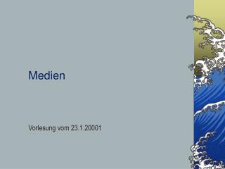 Medien