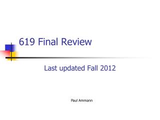 619 Final Review