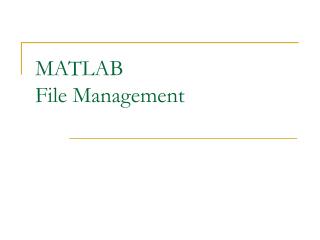 MATLAB File Management