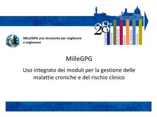 MilleGPG Uso integrato dei moduli per la gestione delle malattie croniche e del rischio clinico