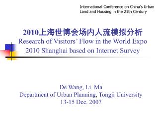 De Wang, Li Ma Department of Urban Planning, Tongji University 13-15 Dec. 2007