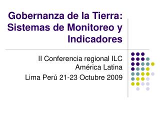 Gobernanza de la Tierra: Sistemas de Monitoreo y Indicadores