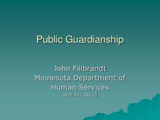 Public Guardianship