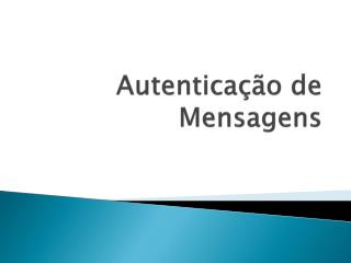 Autenticação de Mensagens