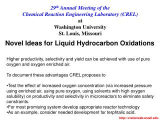 29 th Annual Meeting of the Chemical Reaction Engineering Laboratory (CREL) at