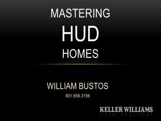 MASTERING HUD HOMES