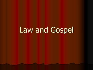 Law and Gospel