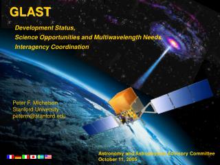 GLAST Development Status, Science Opportunities and Multiwavelength Needs,