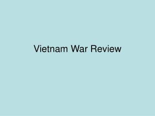 Vietnam War Review