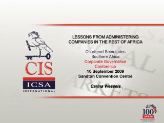 LESSONS FROM ADMINISTERING COMPANIES IN THE REST OF AFRICA Chartered Secretaries Southern Africa