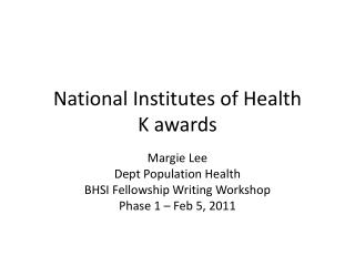 National Institutes of Health K awards