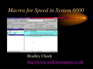 Macros for Speed in System 6000