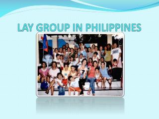 LAY GROUP IN PHILIPPINES