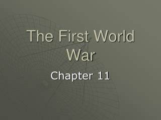 The First World War