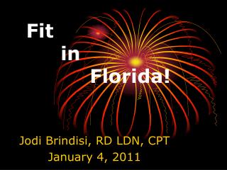 Fit 		 in 			 Florida!