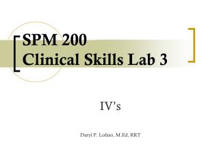 SPM 200 Clinical Skills Lab 3