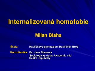 Internalizovaná homofobie Milan Blaha